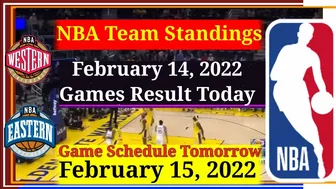 NBA STANDINGS as of February 14 2022 | NBA GAME RESULT TODAY  NBA Game SCHEDULE TOMORROW February 15