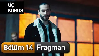 Üç Kuruş 14. Bölüm Fragman