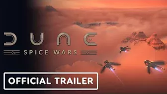 Dune: Spice Wars - Official First Gameplay Trailer