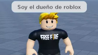 Soy el dueño de roblox