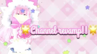 Channel Revamp???? (READ DESCRIPTION!) #roblox ????