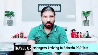 TRAVEL UPDATE: Passengers Arriving In Bahrain PCR Test