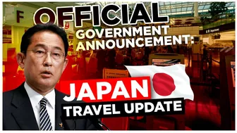 JAPAN TRAVEL BORDER UPDATE | Official Government Announcement