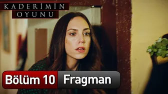 Kaderimin Oyunu 10. Bölüm Fragman