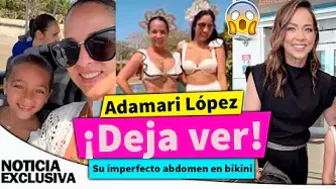 ¡Paraliza las redes! Adamari López deja ver su IMPERFECTO  abdomen en bikini.