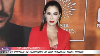 Giovanni Medina REVELA SU ESTRATEGIA y para que paga membresía de O N L Y  F A N S de Ninel Conde