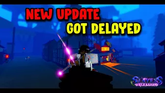 New Update Got DELAYED And Its All Roblox Fault || Slayers Unleashed