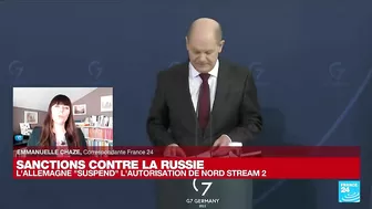 Crise ukrainienne : l'Allemagne suspend Nord Stream 2 et menace "d'autres sanctions" • FRANCE 24