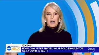 How long after traveling abroad should you get a COVID-19 test?