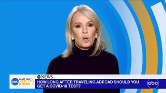 How long after traveling abroad should you get a COVID-19 test?