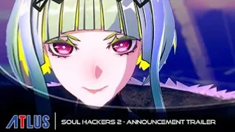 Soul Hackers 2 — Official Announce Trailer