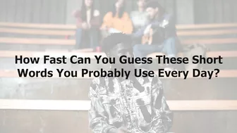 funny jokes : How Fast Can You Guess These Short Words You Probably Use Every Day..?