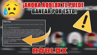 ¡AHORA ROBLOX TE PUEDE BANEAR SI HACES ESTO!⚠️*ten cuidado* (Noticias)