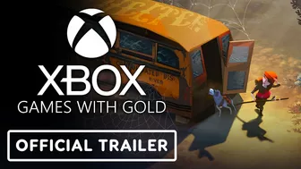 Xbox: March 2022 Games with Gold Trailer - Official Trailer