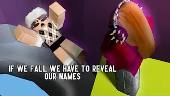 If we fall we have to do a NAME REVEAL ???? || Roblox TOH