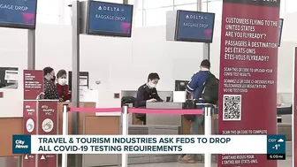 Travel and tourism industries call on the federal government to remove COVID-19 testing requirements