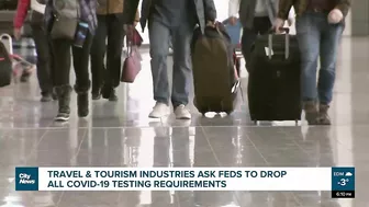 Travel and tourism industries call on the federal government to remove COVID-19 testing requirements