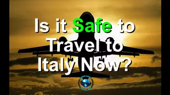 Is It Safe to Travel To Italy Now?