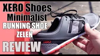 Review Of The ZELEN Minimalist Trail Shoes By XERO Shoes | 2022 Model