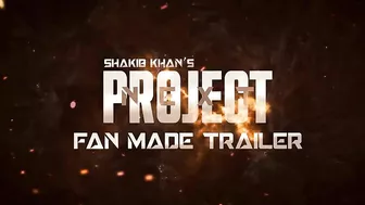 Shakib Khan's - Next Project | Trailer | Hemel Ashraf | Movie Cruzzer (Fan-Made)