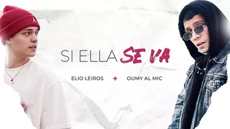 Elio Leiros & Oumy Al Mic - Si Ella Se Va (Audio Oficial)