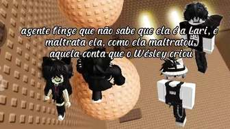 História ROBLOX pt8 | Wésley