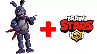 BONNY + BRAWL STARS =??? | FNAF ANIMATION PART 7