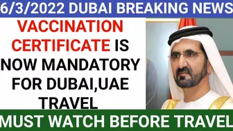 Vaccination Certificate is now Mandatory For Dubai, UAE Travel || Dubai, UAE Latest Travel Update