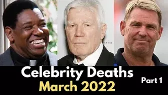 Celebrity Deaths in March 2022 | Famous Deaths Last week | Obituaries in March 2022