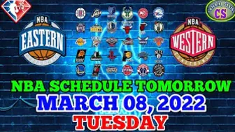 NBA GAMES SCHEDULE | NBA SCHEDULE TOMORROW MARCH 8, 2022 | NBA REGULAR SEASON 2021-2022