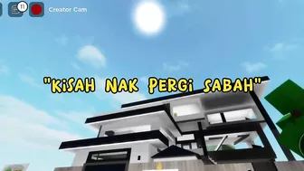 Kisah Nak Pergi Sabah | Drama/Cerita Pendek Roblox Video Malaysia |