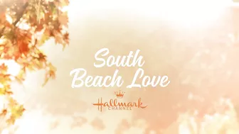 Preview - South Beach Love - Hallmark Channel