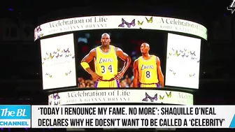 Shaquille O’Neal declares why he doesn’t want to be called a ‘celebrity’