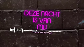 Thomas van der Vlugt - Deze Nacht Is Van Mij