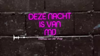 Thomas van der Vlugt - Deze Nacht Is Van Mij