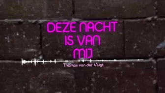 Thomas van der Vlugt - Deze Nacht Is Van Mij