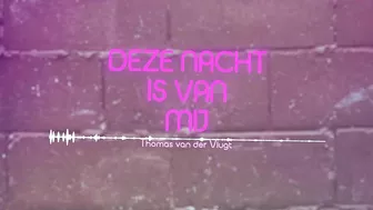 Thomas van der Vlugt - Deze Nacht Is Van Mij