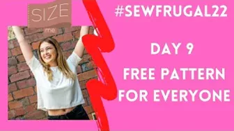 #SEWFRUGAL22 Day 9 - Exclusive Free Pattern for the Challenge