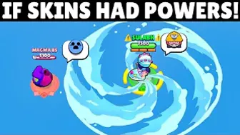 If Skins Actually Had Powers in Brawl Stars | #biodome