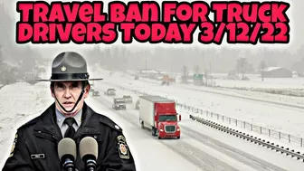 Travel Ban On Truck Drivers Today! Make Sure You Don't Get Fined By DOT