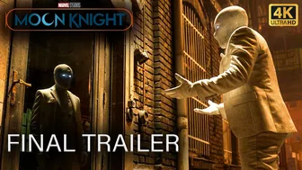 Moon Knight | Final Trailer | 2022 | Disney+ | 4K