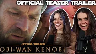 Obi Wan Kenobi Official Teaser Trailer (2022) REACTION