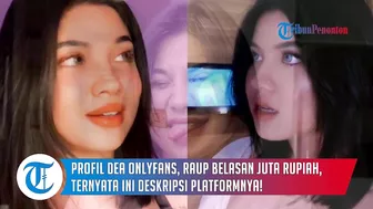 Profil Dea OnlyFans, Raup Belasan Juta Rupiah, Ternyata Ini Deskripsi Platformnya!