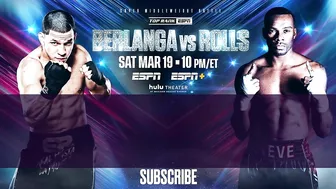 Edgar Berlanga vs Steve Rolls | OFFICIAL TRAILER