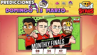 PREDICCIONES DOMINGO 13 MARZO - BRAWL STARS CHAMPIONSHIP