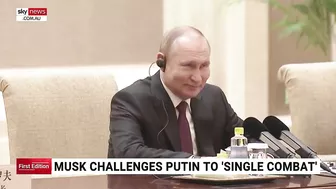 Elon Musk challenges Vladimir Putin to 'single combat'