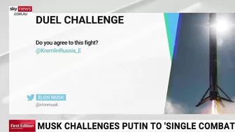 Elon Musk challenges Vladimir Putin to 'single combat'