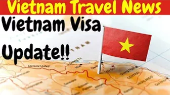 Vietnam Visa Update 15th March 2022 | Vietnam Travel News