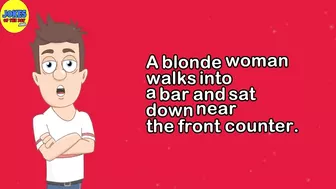 Funny Joke: A blonde woman walks into a bar and demands a beer - the bartender says “no”