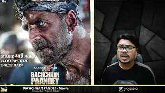 Bachchan Pandey MOVIE REVIEW | Yogi Bolta Hai